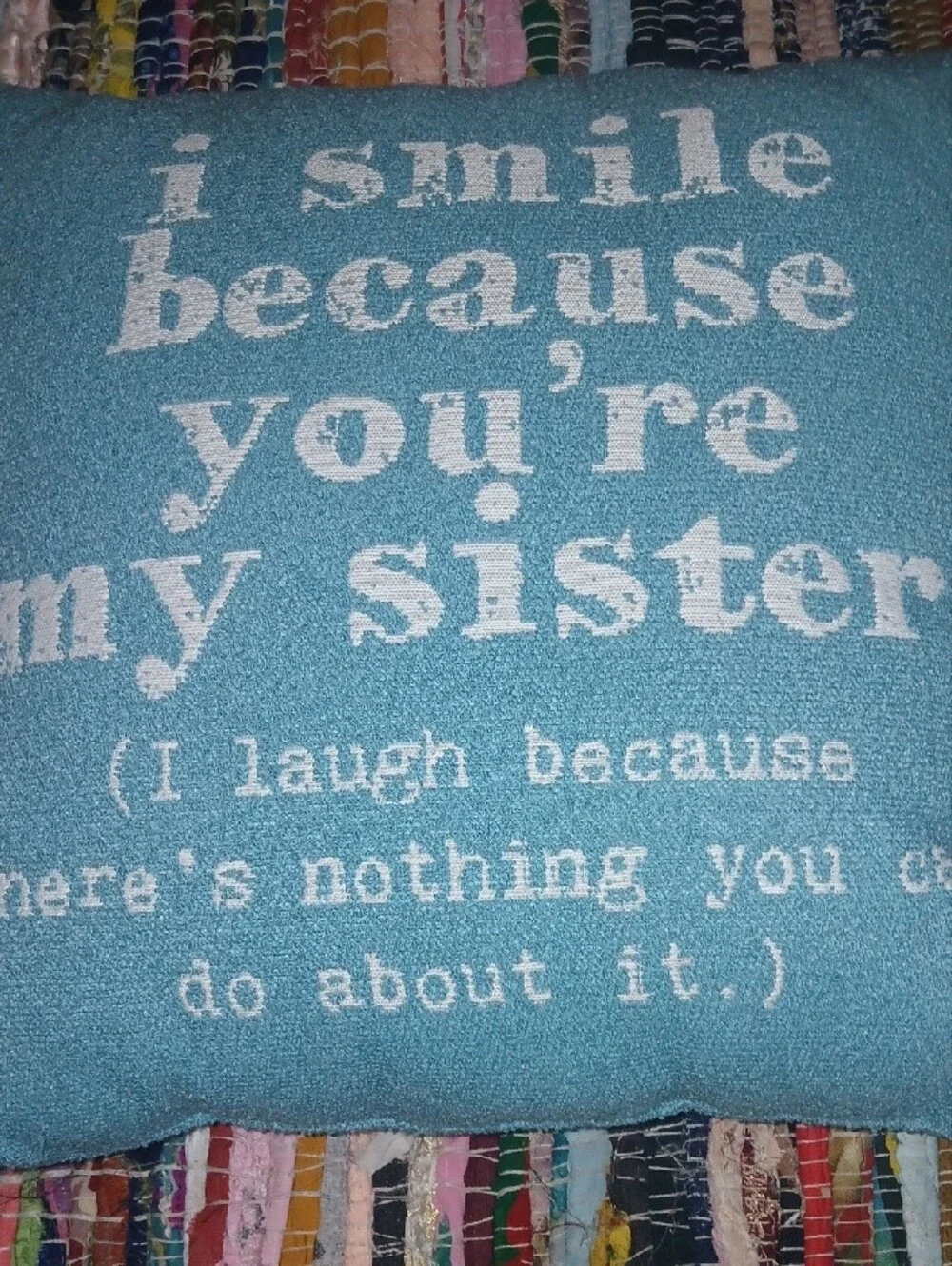 Blue & White 'I Smile Because You Are My Sister' Accent Pillow